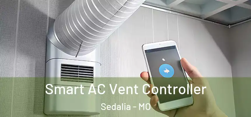  Smart AC Vent Controller Sedalia - MO