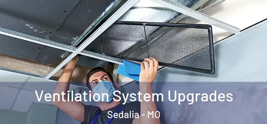  Ventilation System Upgrades Sedalia - MO